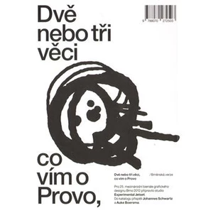 Dvě nebo tři věci, co vím o Provo -- (Brněnská verze)