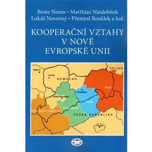 Kooperační vztahy v nové Evropské unii