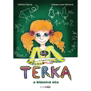 Terka a bláznivá úča, Ciprová Oldřiška