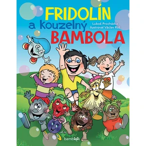 Fridolín a kouzelný Bambola, Ráž Václav
