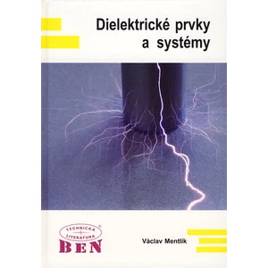 Dielektrické prvky a systémy - Mentlík Václav