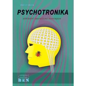 Psychotronika - základní teoretická koncepce - Válek Oldřich