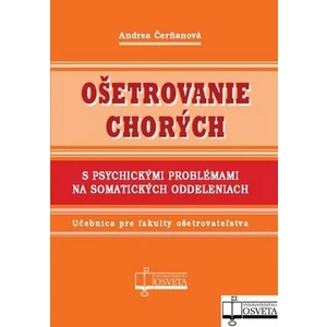 Ošetrovanie chorých s psychickými problémami na somatických oddeleniach