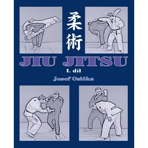Jiu Jitsu I. díl - Josef Osička