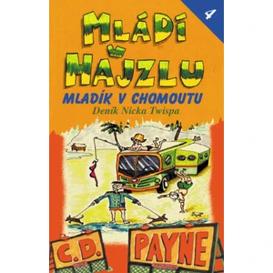 Mládí v hajzlu 4 - C.D. Payne