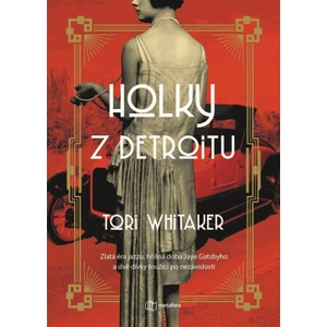 Holky z Detroitu - Tori Whitaker