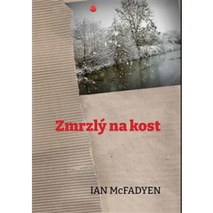 Zmrzlý na kost - Ian McFadyen