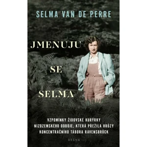 Jmenuju se Selma - van de Perre Selma