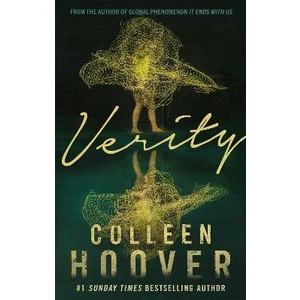 Verity : The thriller that will capture your heart and blow your mind