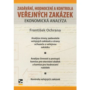 Zadávání, hodnocení a kontrola veřejných zakázek – Ekonomická analýza