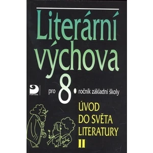 Literární výchova pro 8.ročník základní školy