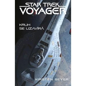 Star Trek: Voyager – Kruh se uzavírá - Beyer Kirsten