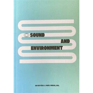 Sound end Environment / Zvuk a prostředí