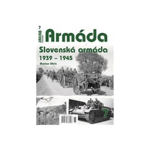 Armáda 7 - Slovenská armáda 1939-1945 - Uhrin Marian