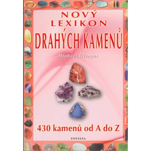 Nový lexikon drahých kamenů - Michael Gienger