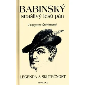 Babinský strašlivý lesů pán - Dagmar Štětinová