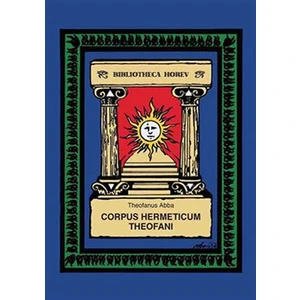 Corpus Hermeticum Theofani - Theofanus Abba