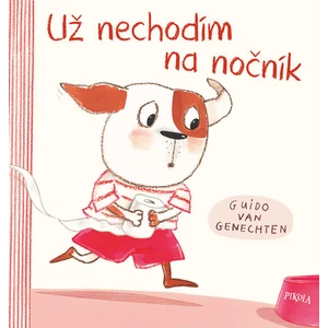 Už nechodím na nočník - Guido van Genechten