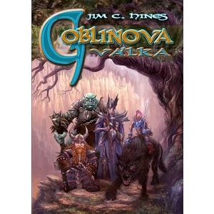 Goblinova válka - Jim C. Hines