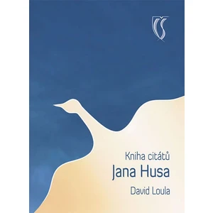 Kniha citátů Jana Husa - Loula David
