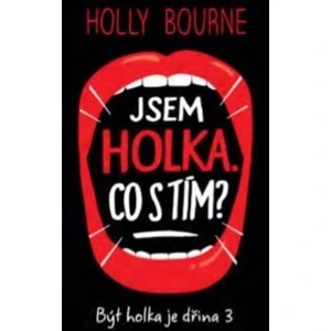 Jsem holka. Co s tím? - Holly Bourneová