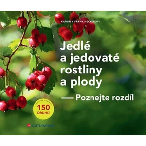 Jedlé a jedovaté rostliny a plody -- Poznej rozdíl