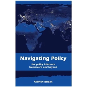 Navigating Policy - Oldřich Bubák jr.