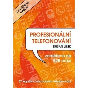 Profesionální telefonování - Dušan Jílek