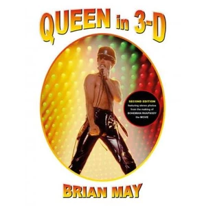 Queen in 3-D: Updated Edition - Brian May