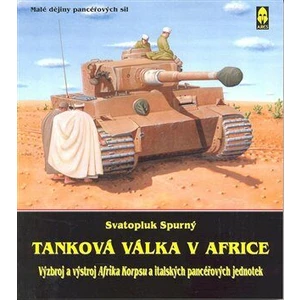 Tanková válka v Africe I. - Svatopluk Spurný