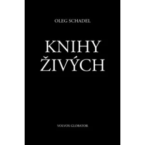 Knihy Živých - Oleg Schadel