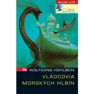 Vládcovia morských hlbín - Wolfgang Hohlbein