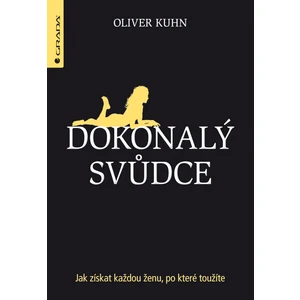 Dokonalý svůdce, Kuhn Oliver