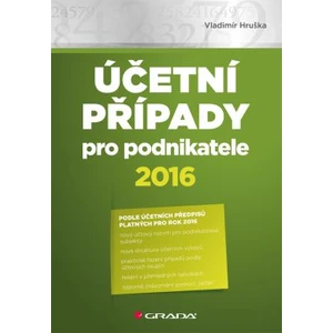Účetní případy pro podnikatele 2016 - Hruška Vladimír [E-kniha]
