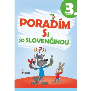 Poradím si so slovenčinou 3. ročník - Ľubica Kohániová