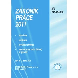 Zákoník práce 2011 - Jiří Kocourek