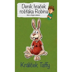 Deník hraček rošťáka Robina Králíček Taffy