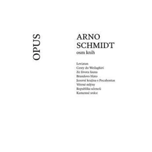 Arno Schmidt - Osm knih - Schmidt Arno