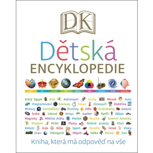 Dětská encyklopedie - Kniha, která všechno vysvětlí - Lizzie Davey (editor)