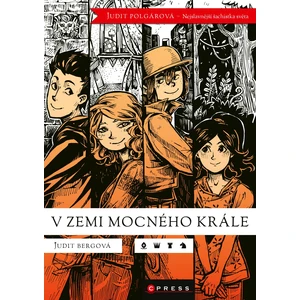 V zemi mocného krále - Judit Bergová, Judit Polgárová