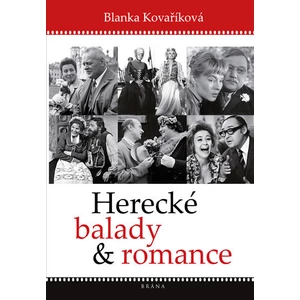 Herecké balady a romance - Blanka Kovaříková