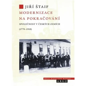Modernizace na pokračování. - Jiří Štaif