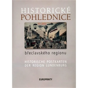 Historické pohlednice břeclavského regionu