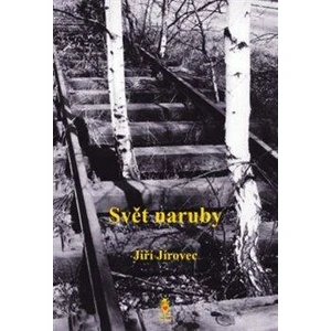 Svět naruby - Jiří Jírovec