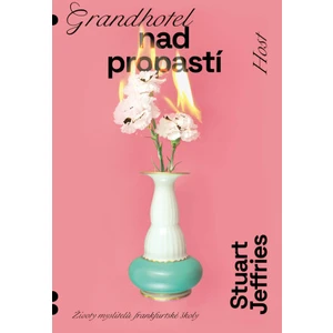 Grandhotel nad propastí - Stuart Jeffries