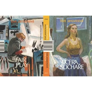 Dcera sochaře, Fair Play - Tove Janssonová
