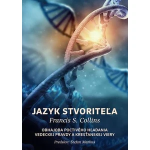 Jazyk stvoriteľa - Francis Collins