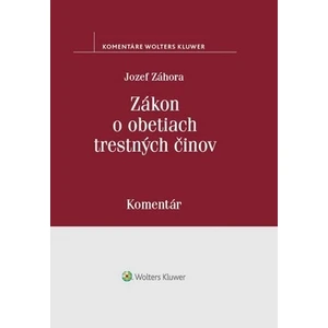 Zákon o obetiach trestných činov - Jozef Záhora
