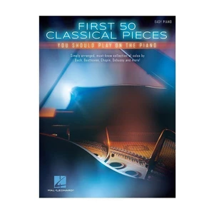 Hal Leonard First 50 Classical Pieces You Should Play On The Piano Nuty