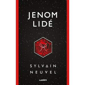Jenom lidé - Sylvain Neuvel